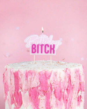 Kakelys: "Birthday Bitch" - 10 x 5,4cm