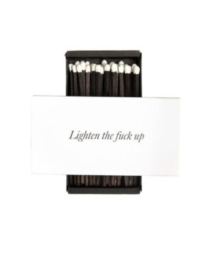 Fyrstikker: "Lighten The Fuck Up"