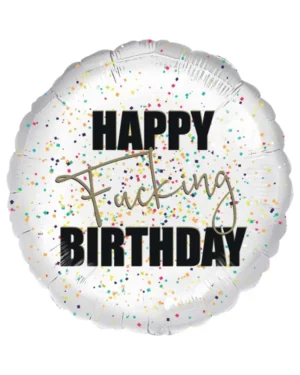 Folieballong: 'Happy Fucking Birthday'' Sirkel - Hvit - 45cm