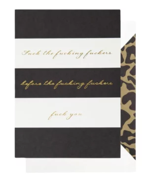 Kort: "Fuck the fucking fuckers" - A6 - Svart, Hvit, Gull