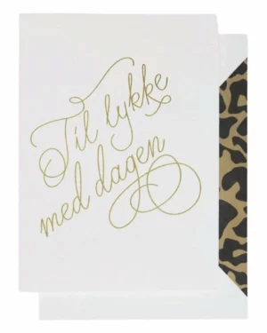 Kort: "Til lykke med dagen" - A6 - Hvit, Gull