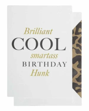 Kort: "Brilliant Cool Smartass Birthday Hunk" - A6 - Svart, Hvit, Gull